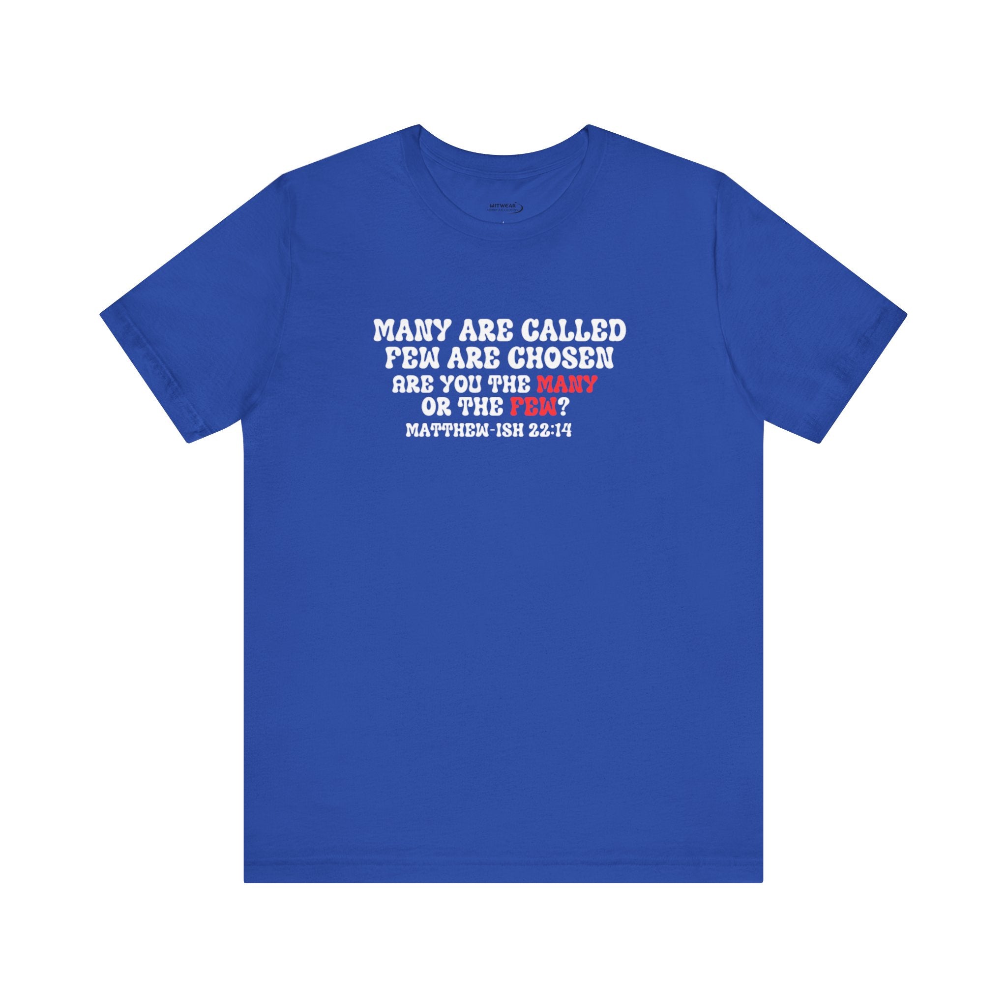 Many Are Called Unisex Tee