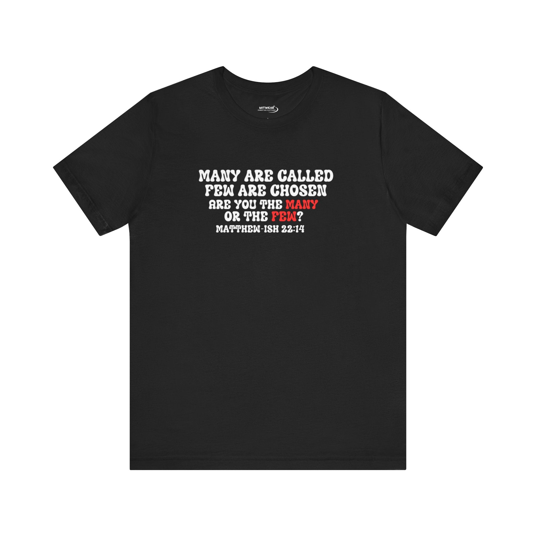 Many Are Called Unisex Tee