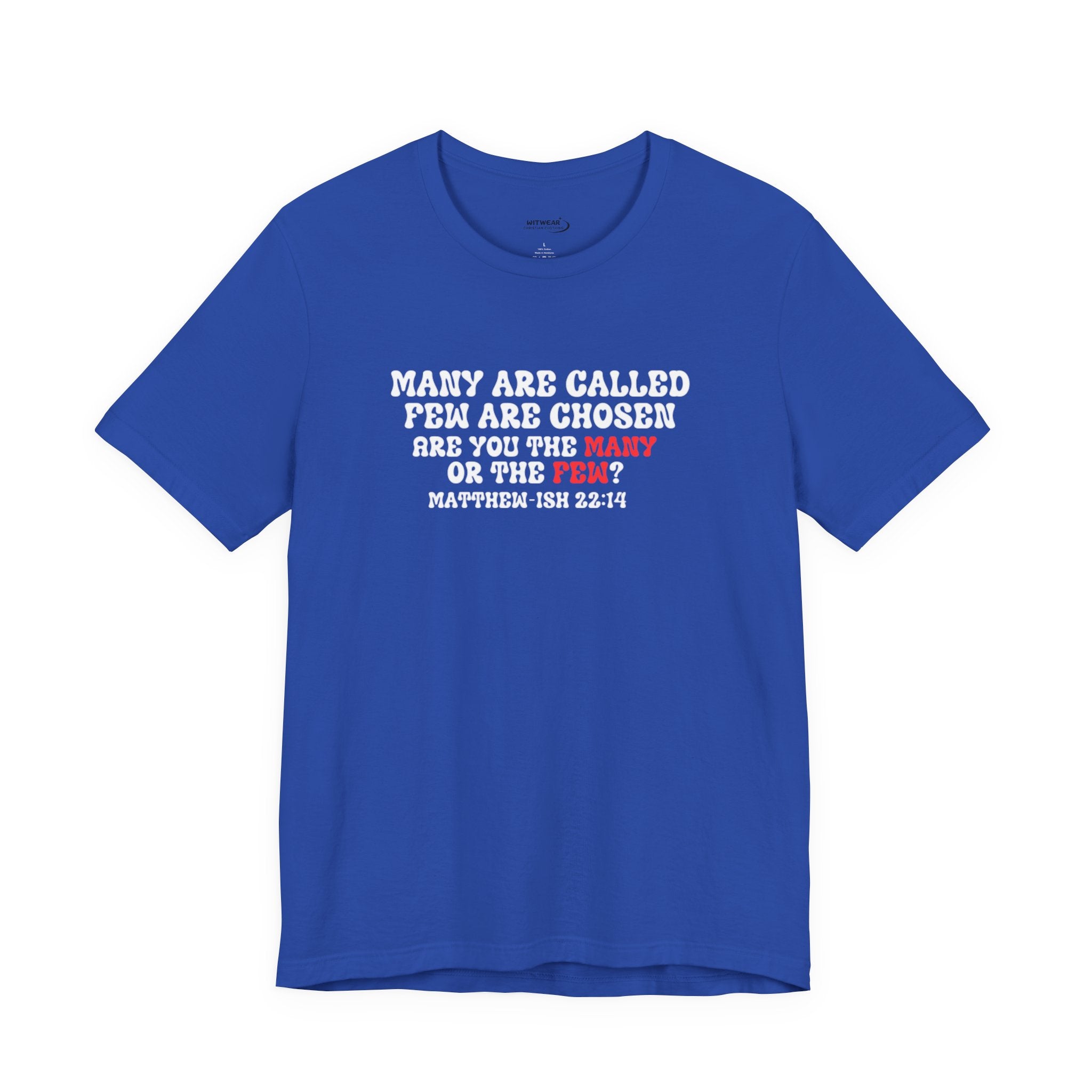 Many Are Called Unisex Tee