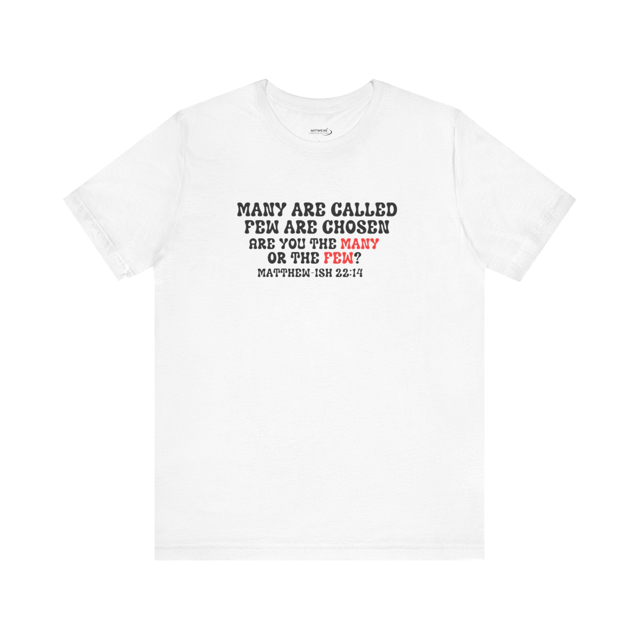 Many Are Called Unisex Tee