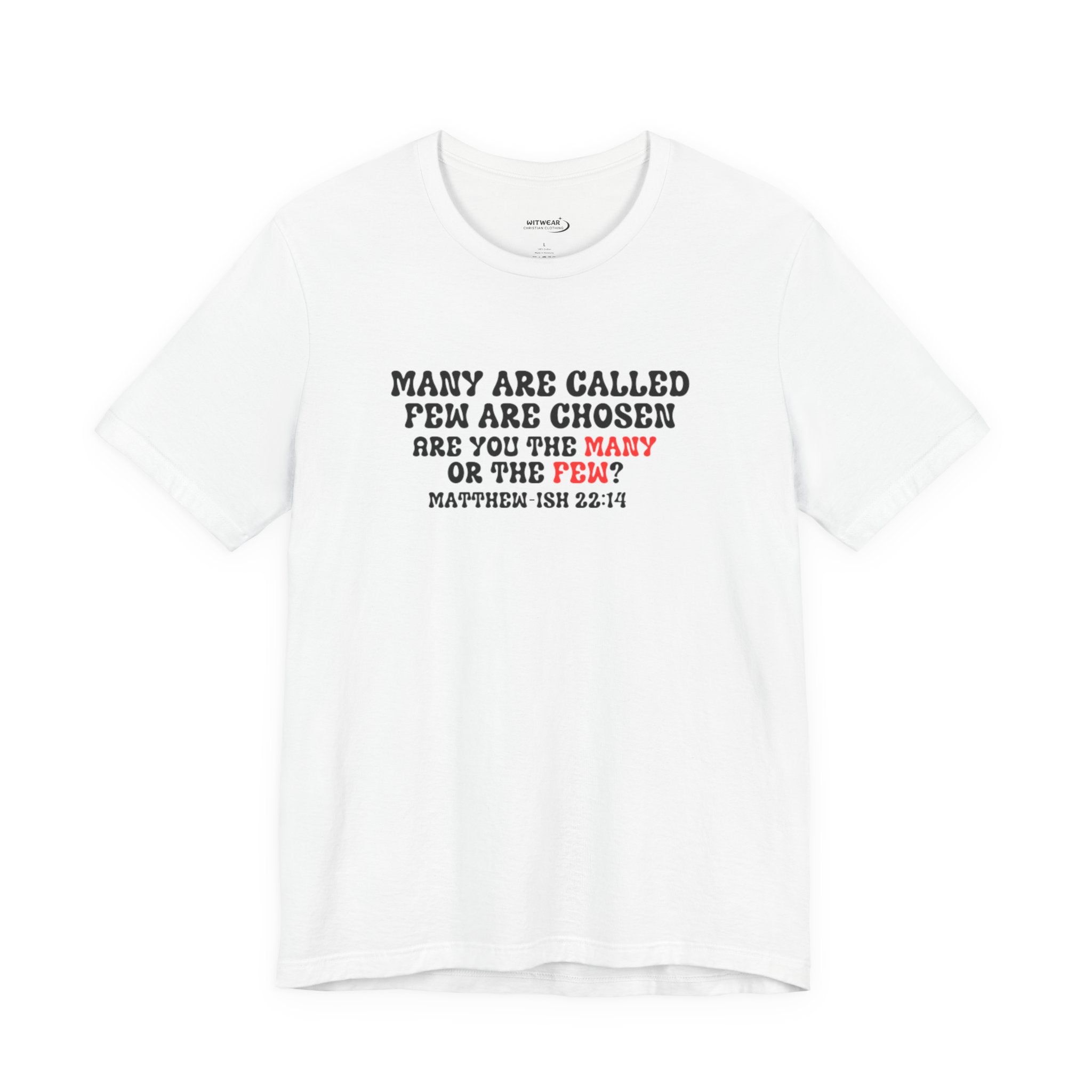 Many Are Called Unisex Tee